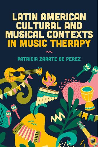 Бумажная книга «Latin American Cultural and Musical Contexts in Music Therapy» - фото №1