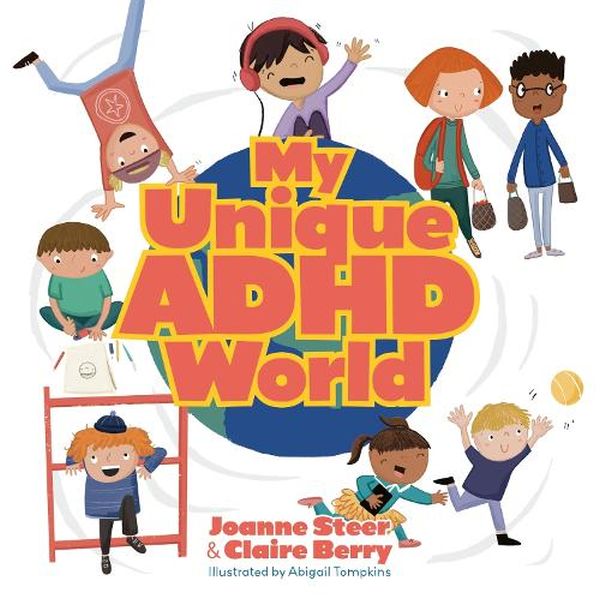 Бумажная книга «My Unique ADHD World», авторов Джоанн Стир, Клэр Берри - фото №1