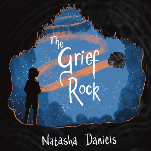 Бумажная книга «The Grief Rock: A Book to Understand Grief and Love», автор Наташа Дэниелс - фото №1