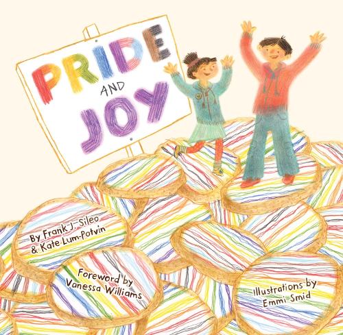 Паперова книга «Pride and Joy: A Story About Becoming an LGBTQIA+ Ally», авторів Френк Дж. Сілео, Кейт Люм-Потвін - фото №1