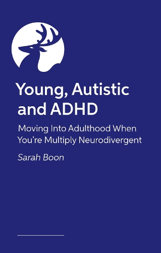 Бумажная книга «Young, Autistic and ADHD: Moving into adulthood when you’re multiply-neurodivergent» - фото №1