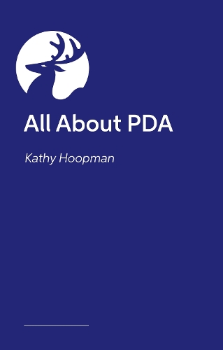 Бумажная книга «All About PDA: An Insight Into Pathological Demand Avoidance», автор Кэти Хупманн - фото №1