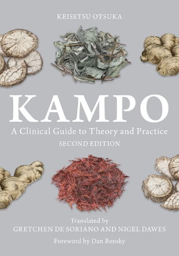 Паперова книга «Kampo: A Clinical Guide to Theory and Practice», автор Кейсецу Оцука - фото №1