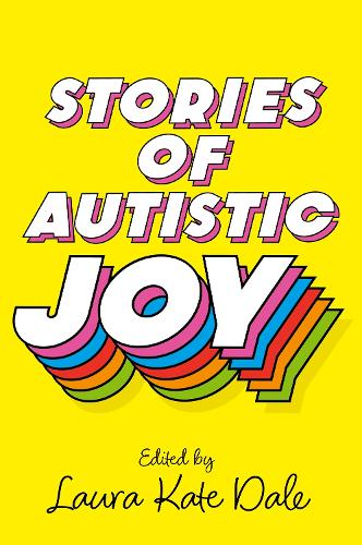 Паперова книга «Stories of Autistic Joy», автор Лора Кейт Дейл - фото №1