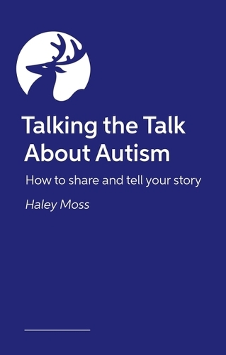 Бумажная книга «Talking the Talk About Autism: How to share and tell your story», автор Хейли Мосс - фото №1