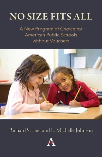 Бумажная книга «No Size Fits All: A New Program of Choice for American Public Schools without Vouchers», авторов Л. Мишель Джонсон, Ричард Стринер - фото №1