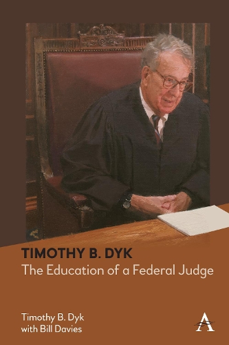 Бумажная книга «Timothy B. Dyk: The Education of a Federal Judge», автор Тимоти Б. Дайк - фото №1