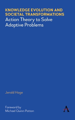 Бумажная книга «Knowledge Evolution and Societal Transformations: Action Theory to Solve Adaptive Problems», автор Джеральд Хаге - фото №1