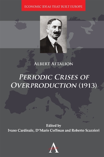 Бумажная книга «Periodic Crises of Overproduction (1913)», автор Альберт Афталион - фото №1