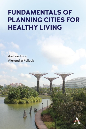 Бумажная книга «Fundamentals of Planning Cities for Healthy Living», авторов Александра Поллок, Ави Фридман - фото №1