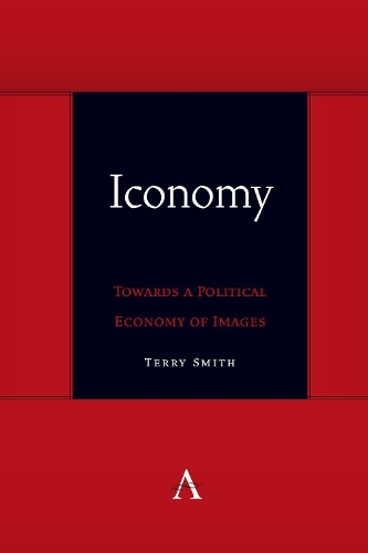 Бумажная книга «Iconomy: Towards a Political Economy of Images», автор Терри Смит - фото №1
