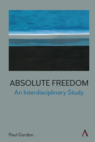 Бумажная книга «Absolute Freedom: An Interdisciplinary Study», автор Пол Гордон - фото №1