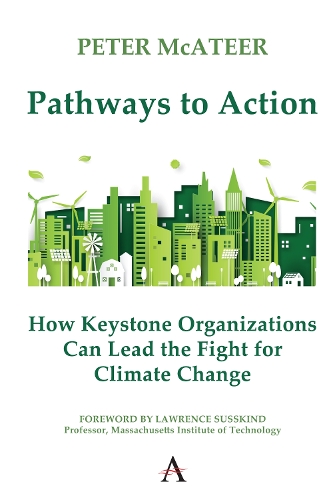 Паперова книга «Pathways to Action: How Keystone Organizations Can Lead the Fight for Climate Change», автор Пітер МакАтір - фото №1