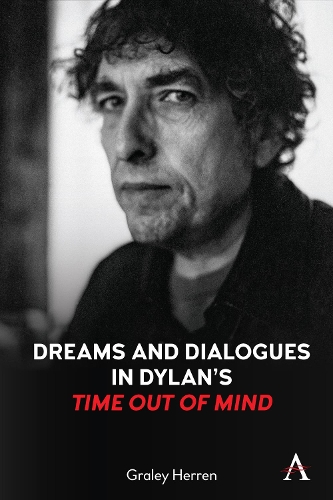 Бумажная книга «Dreams and Dialogues in Dylan’s "Time Out of Mind"», автор Грейли Херрен - фото №1