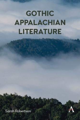 Бумажная книга «Gothic Appalachian Literature», автор Сара Робертсон - фото №1