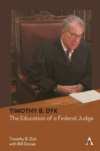 Бумажная книга «Timothy B. Dyk: The Education of a Federal Judge», автор Тимоти Б. Дайк - фото №1