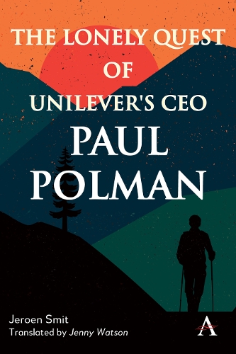 Бумажная книга «The Lonely Quest of Unilever's CEO Paul Polman», автор Йерун Смит - фото №1
