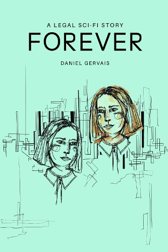 Бумажная книга «Forever: A legal sci-fi story», автор Дэниел Жерве - фото №1