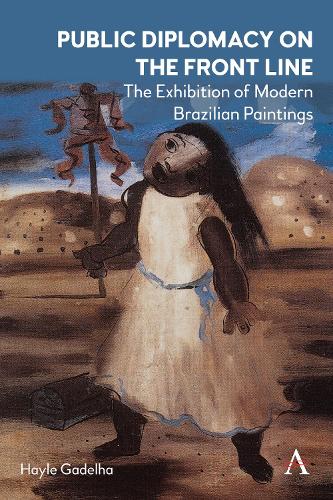 Бумажная книга «Public Diplomacy on the Front Line: The Exhibition of Modern Brazilian Paintings´», автор Хейл Гаделья - фото №1