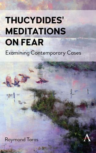 Паперова книга «Thucydides' Meditations on Fear: Examining Contemporary Cases», автор Раймонд Тарас - фото №1