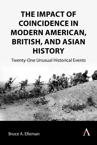 Бумажная книга «The Impact of Coincidence in Modern American, British, and Asian History: Twenty-One Unusual Historical Events», автор Брюс А. Эллеман - фото №1