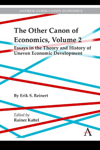 Бумажная книга «The Other Canon of Economics, Volume 2: Essays in the Theory and History of Uneven Economic Development», автор Эрик Рейнерт - фото №1