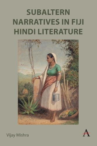 Бумажная книга «Subaltern Narratives in Fiji Hindi Literature» - фото №1