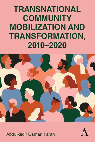 Бумажная книга «Transnational Community Mobilization and Transformation, 2010-2020», автор Абдулкадир Осман Фарах - фото №1