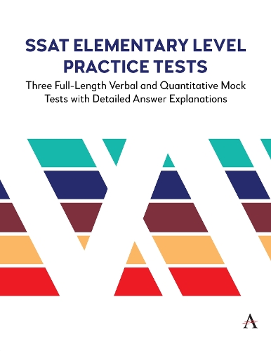 Бумажная книга «SSAT Elementary Level Practice Tests: Three Full-Length Verbal and Quantitative Mock Tests with Detailed Answer Explanations», автор Anthem Press - фото №1