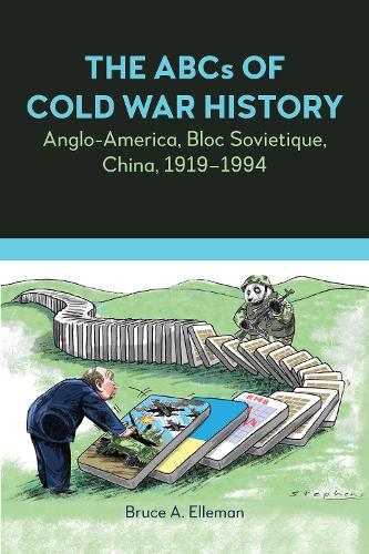 Бумажная книга «The ABCs of Cold War History: Anglo-America, Bloc Sovietique, China, 1919-1994», автор Брюс А. Эллеман - фото №1
