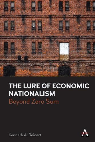 Бумажная книга «The Lure of Economic Nationalism: Beyond Zero Sum», автор Кеннет А. Рейнерт - фото №1