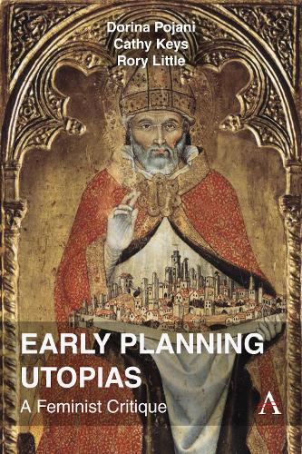 Бумажная книга «Early Planning Utopias: A Feminist Critique», автор Дорина Поджани - фото №1