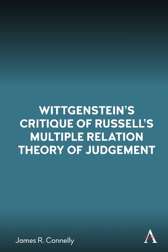 Паперова книга «Wittgenstein’s Critique of Russell’s Multiple Relation Theory of Judgement», автор Джеймс Р. Коннеллі - фото №1