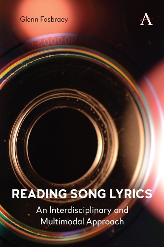 Бумажная книга «Reading Song Lyrics: An Interdisciplinary and Multimodal Approach», автор Гленн Фосбрей - фото №1