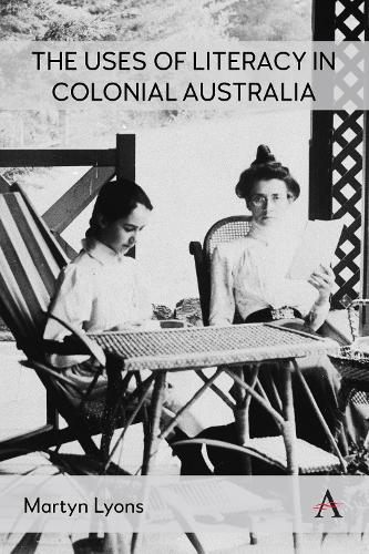 Паперова книга «The Uses of Literacy in Colonial Australia», автор Мартін Лайонс - фото №1
