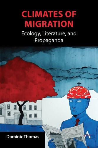 Паперова книга «Climates of Migration: Ecology, Literature, and Propaganda», автор Домінік Томас - фото №1