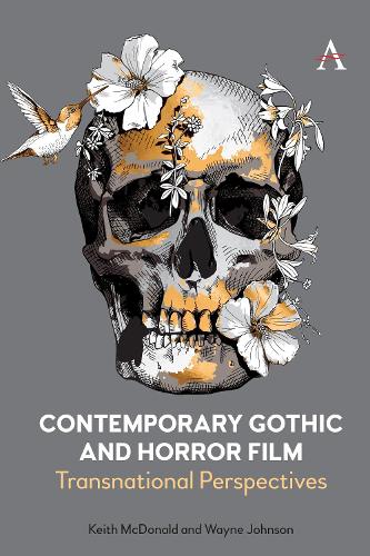 Бумажная книга «Contemporary Gothic and Horror Film: Transnational Perspectives», авторов Кит Макдональд, Уэйн Джонсон - фото №1