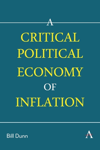 Бумажная книга «A Critical Political Economy of Inflation», автор Билл Данн - фото №1