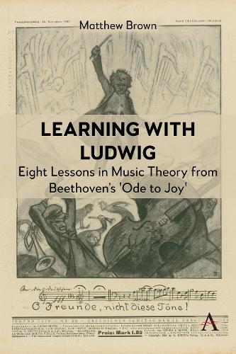 Паперова книга «Learning with Ludwig: Eight Lessons in Music Theory from Beethoven’s 'Ode to Joy'», автор Метью Браун - фото №1