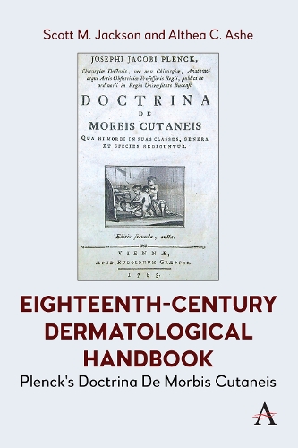 Бумажная книга «Eighteenth-Century Dermatological Handbook: Plenck's Doctrina De Morbis Cutaneis», авторов Алтея К. Эш, Скотт М. Джексон - фото №1