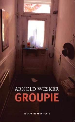 Бумажная книга «Groupie», автор Арнольд Вескер - фото №1