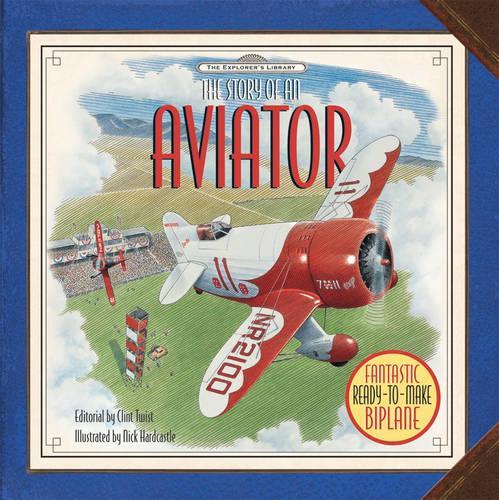 Паперова книга «Explorer's Library Model Kit - Aviator», автор Клінт Твіст - фото №1