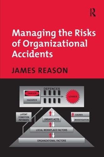 Бумажная книга «Managing the Risks of Organizational Accidents», автор Джеймс Ризон - фото №1