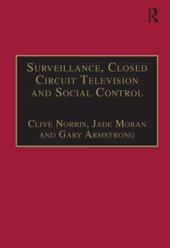 Паперова книга «Surveillance, Closed Circuit Television and Social Control», авторів Клайв Норріс, Джейд Моран - фото №1