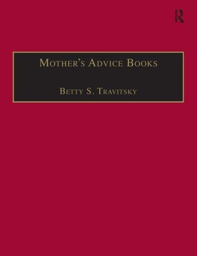 Бумажная книга «Mother’s Advice Books: Printed Writings 1500–1640: Series I, Part Two, Volume 8» - фото №1