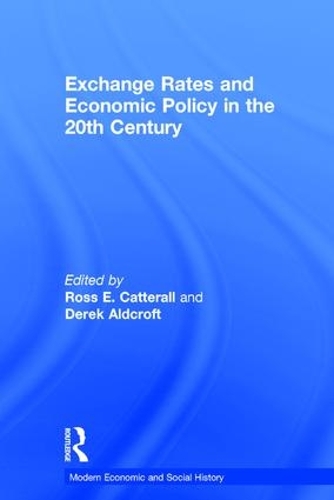 Бумажная книга «Exchange Rates and Economic Policy in the 20th Century», автор Дерек Х. Олдкрофт - фото №1