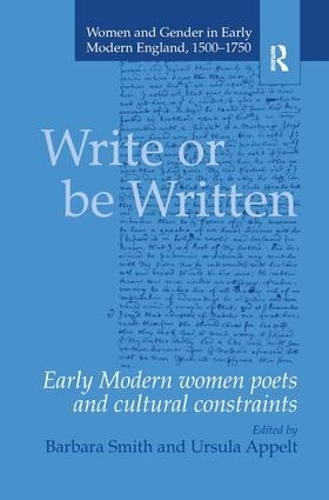Паперова книга «Write or be Written: Early Modern Women Poets and Cultural Constraints», автор Урсула Аппельт - фото №1