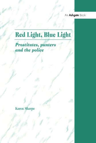 Паперова книга «Red Light, Blue Light: Prostitutes, Punters and the Police», автор Карен Шарп - фото №1
