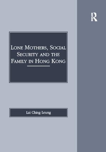 Паперова книга «Lone Mothers, Social Security and the Family in Hong Kong», автор Лай Чінг Люн - фото №1