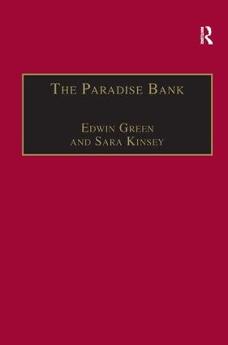 Бумажная книга «The Paradise Bank: The Mercantile Bank of India, 1893–1984», авторов Эдвин Грин, Сара Кинси - фото №1